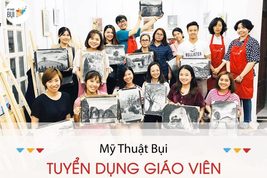 Tuyển Giáo Viên Dạy Vẽ Tại Sài Gòn | Mỹ Thuật Bụi