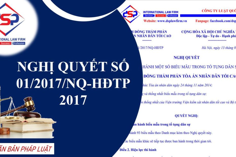 Nghị Quyết Số 01/2017/Nq-Hđtp _ Biểu Mẫu Trong Tố Tụng Dân Sự. - Công Ty  Luật Quốc Tế Dsp