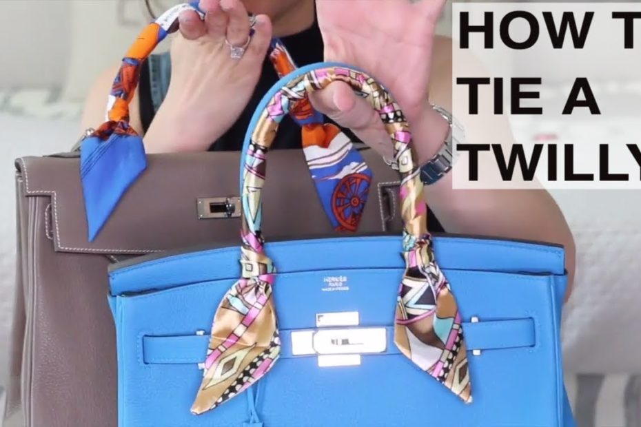 How To Tie A Twilly On Hermes - Birkin & Kelly - Youtube