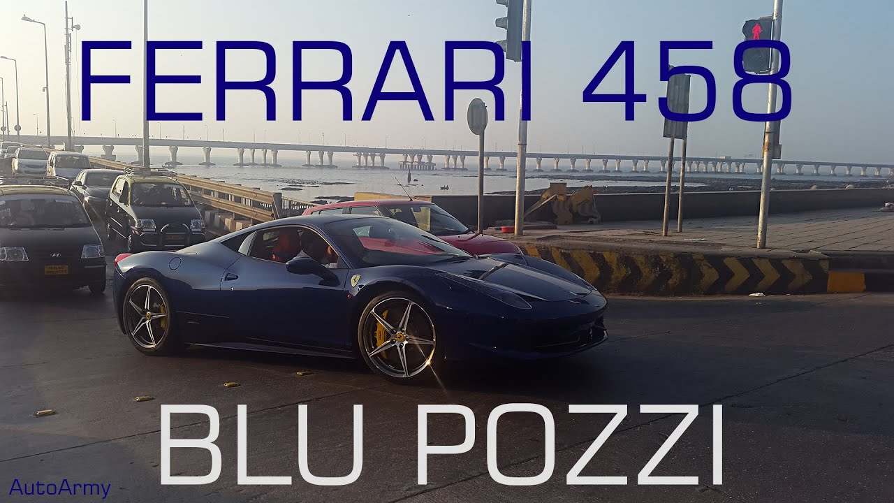 Ferrari 458 In Blu Pozzi Shade - Youtube